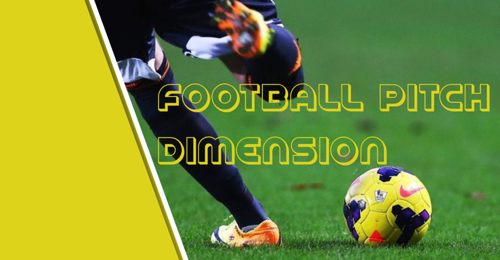 FOOTBALL PITCH MEASUREMENT | CREATING IDEA SPORT FIELD