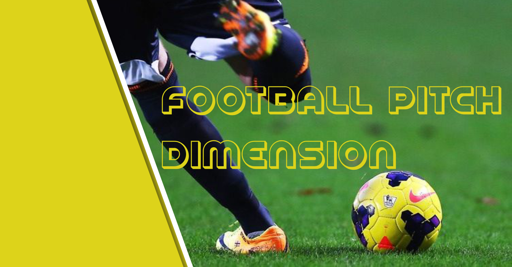 Read more about the article FOOTBALL PITCH MEASUREMENT | CREATING IDEA SPORT FIELD
